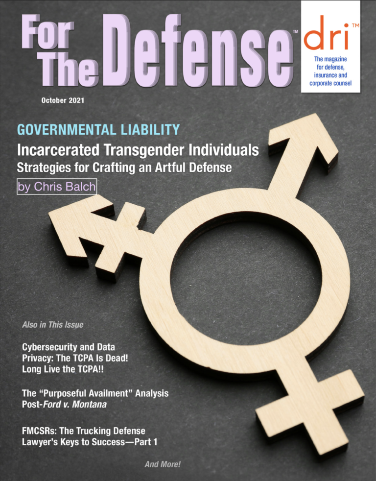Chris Balch's cover article on defending cases concerning Incarcerated Transgender Individuals in For the Defense magazine